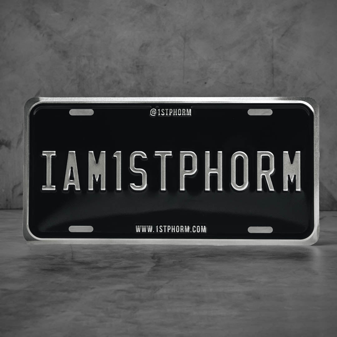 I Am 1st Phorm License Plate